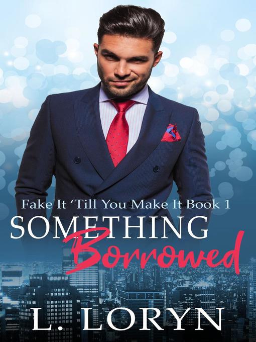 Title details for Something Borrowed by L. Loryn - Wait list
